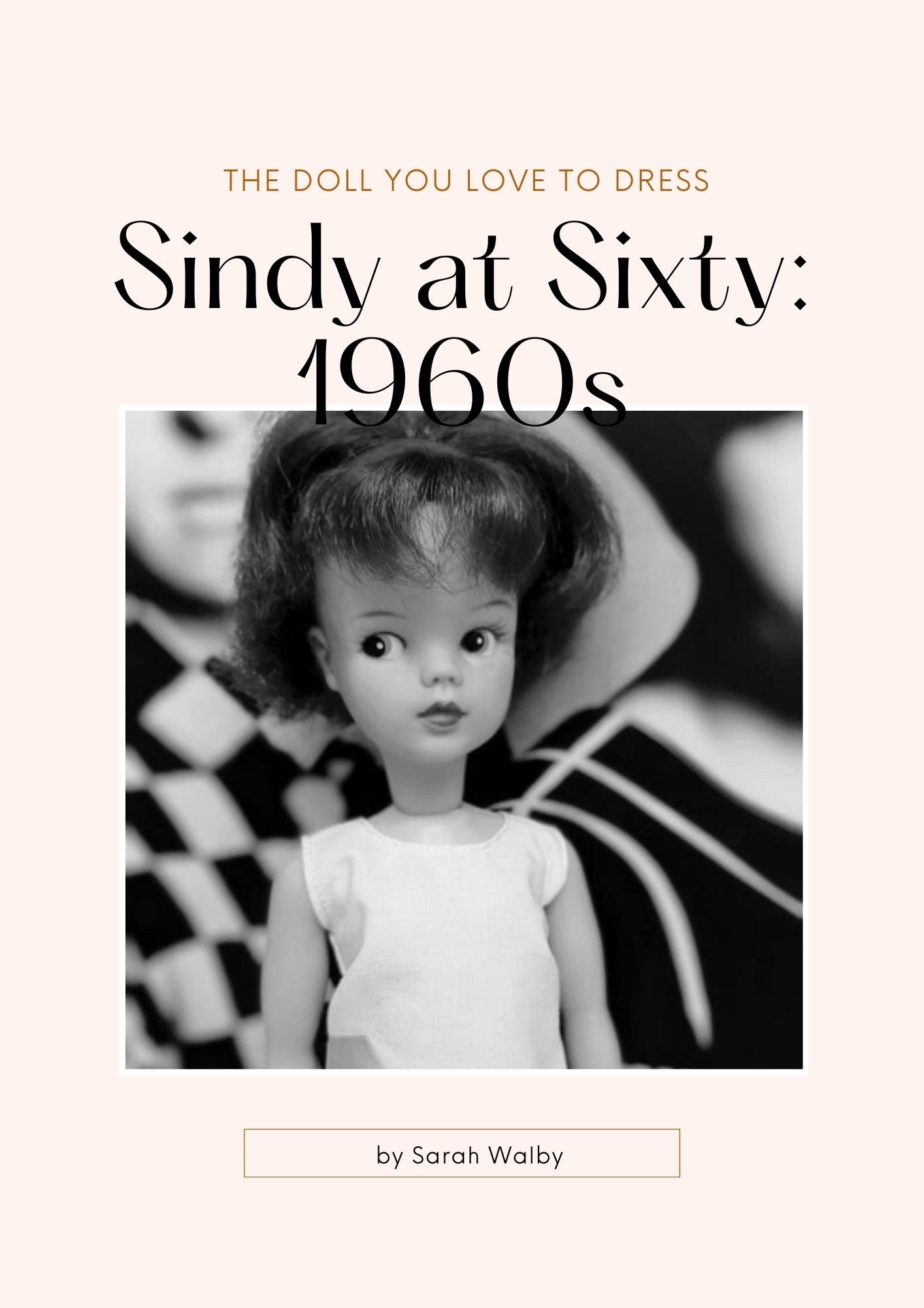 Sindy at Sixty: Sindy Souvenir Special Issue