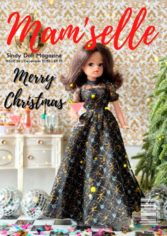 Mam'selle - A Sindy Doll Magazine | Issue 52 | December 2025