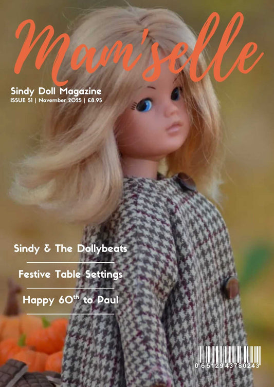 Mam'selle - A Sindy Doll Magazine | Issue 51 | November 2025